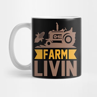 Farm Livin T Shirt For Women Men Mug